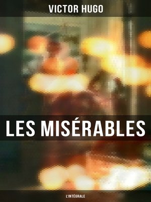cover image of Les Misérables--L'intégrale